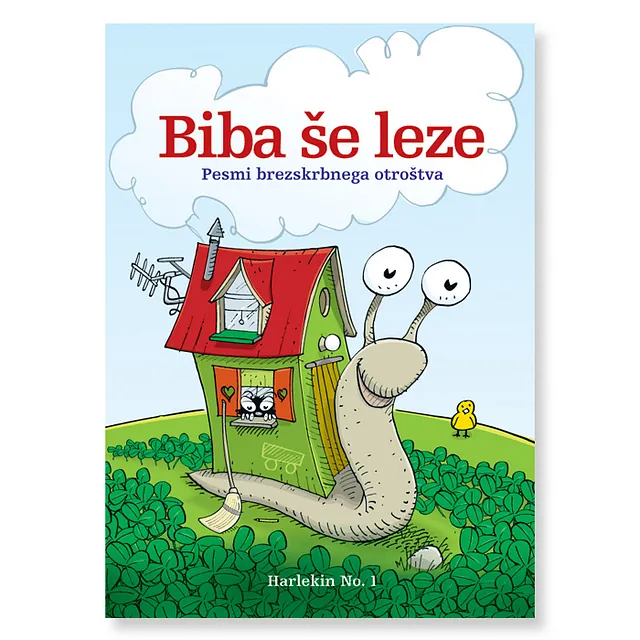 Biba še leze, pesmi brezskrbnega otroštva